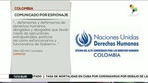 Rechaza ONU-DDHH espionaje a actores sociales y políticos colombianos
