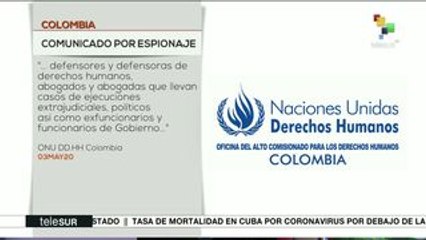 Rechaza ONU-DDHH espionaje a actores sociales y políticos colombianos