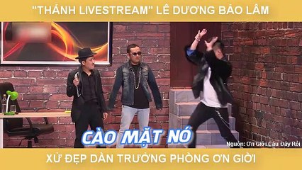 Lê Dương Bảo Lâm Xử Đẹp Dàn Trưởng Phòng Ơn Giời