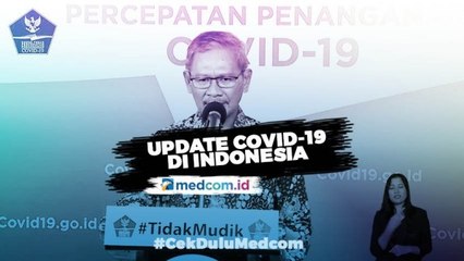Update Kasus Covid-19 4 Mei: 11.587 Positif, 1.954 Sembuh