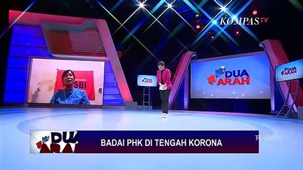 Badai PHK di Tengah Corona - DUA ARAH (Bag4)