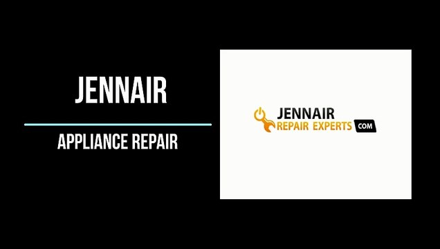JennAir Appliance Repair
