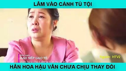 LÂM VÀO CẢNH TÙ TỘI HÂN HOA HẬU VẪN CHƯA CHỊU THAY ĐỔI