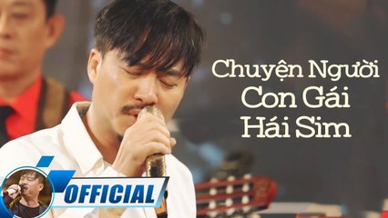 Chuyện Người Con Gái Hái Sim - Quang Lập (Official MV)