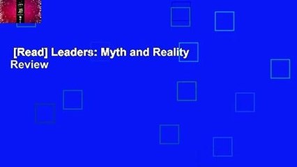 [Read] Leaders: Myth and Reality  Review