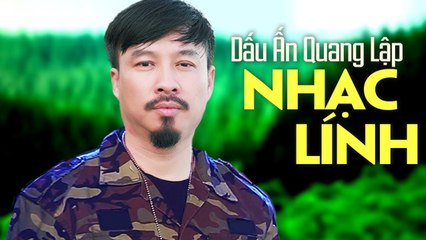 20 bài Nhạc Lính ghi đậm dấu ấn trong lòng khán giả  Nhạc Lính Quang Lập Chọn Lọc