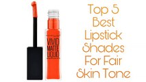 Top 5 Best Lipsticks For Fair Skinned Women 2020