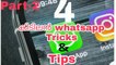 4 New Hidden Whatsapp Tricks and Tips