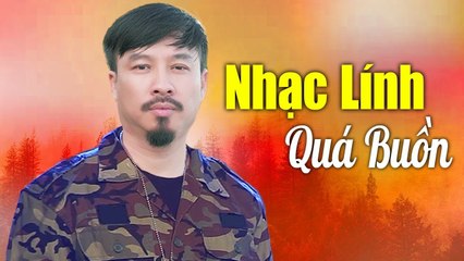 Nhạc Lính Xưa CẤM NGHE Vì Quá Hay - Cho Người Vào Cuộc Chiến - Nghe Mà Thấu Lòng Người Lính