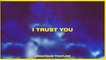 Jonathan Traylor - I Trust You