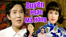 Cải Lương Xưa  Duyên Phận Má Hồng Vũ Linh Phương Hồng Thủy  cải lương xã hội hài hay nhất