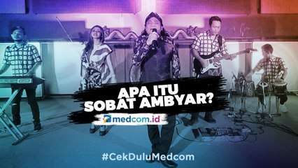 Awal Mula Terciptanya Sebutan Sobat Ambyar