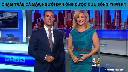 CHẠM TRÁN CÁ MẬP, NGƯỜI ĐÀN ÔNG ĐƯỢC CỨU SỐNG THẦN KỲ