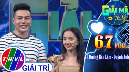Giải mã tri kỷ - Tập 67: Lê Dương Bảo Lâm - Quỳnh Anh