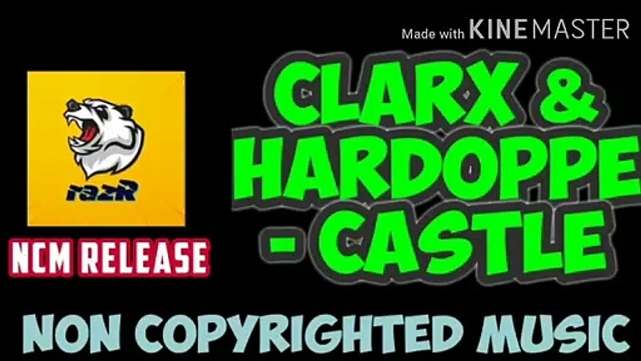 Clarx & Hardoppe - Castle [razR NCM Release]