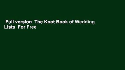 Full version  The Knot Book of Wedding Lists  For Free