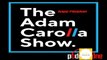 ADAM CAROLLA SHOW DAILY BRIEF | May the force be with... Adam