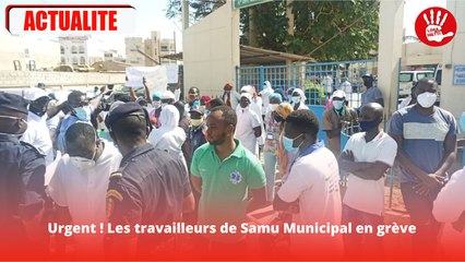 Urgent ! Les travailleurs de Samu Municipal en grève