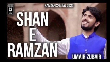 Shan e Ramzan - The Biggest Ramadam Kalam 2020 - New Official Video - Umair Zubair