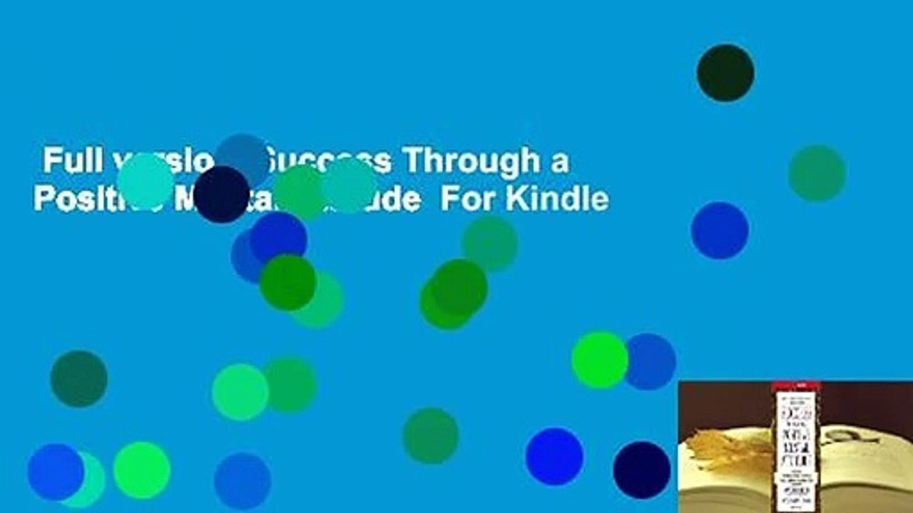 Full version  Success Through a Positive Mental Attitude  For Kindle