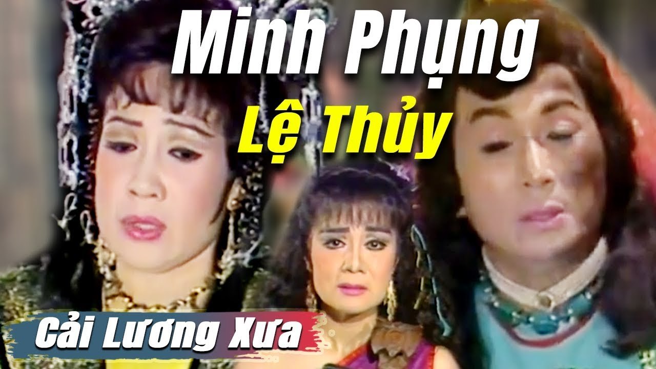 Cải Lương Xưa : Băng Tuyền Nữ Chúa - Minh Phụng Lệ Thủy  cải lương hay tuồng cổ hồ quảng