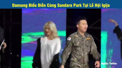 Daesung Biểu Diễn Cùng Sandara Park Tại Lễ Hội Igija