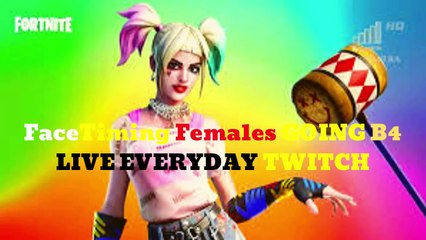 Fortnite Best Funny Moments and Kills! FaceTiming Females B4 GOING LIVE EVERYDAY
