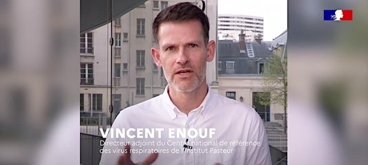 Covid-19 : vos questions à Vincent Enouf de l'Institut Pasteur | Gouvernement