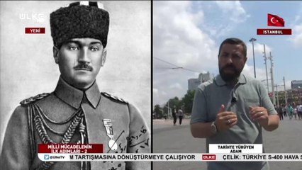 Tarihte Yürüyen Adam | Milli Mücadele | 6 Temmuz 2019