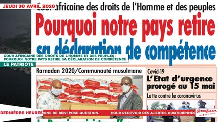 Le Titrologue du 30 avril 2020 : Cour africaine des droits de l’homme et des peuples, Pourquoi notre pays retire sa déclaration de compétence