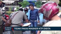 Cegah Korona Pemko Medan Wajibkan Masker, Yang Bandel KTP Ditahan