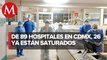 26 hospitales de la CdMx sin camas para pacientes con covid-19