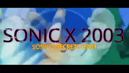 TRAILLER "SONICO SECRETO" 2003 ANIME SÉRIE