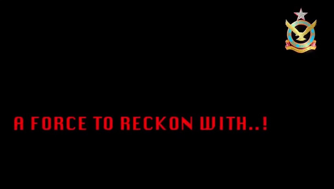 A Force To Reckon With - Pakistan Air Force