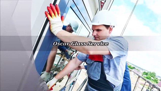 Oscar Glass Service - (202) 539-9595