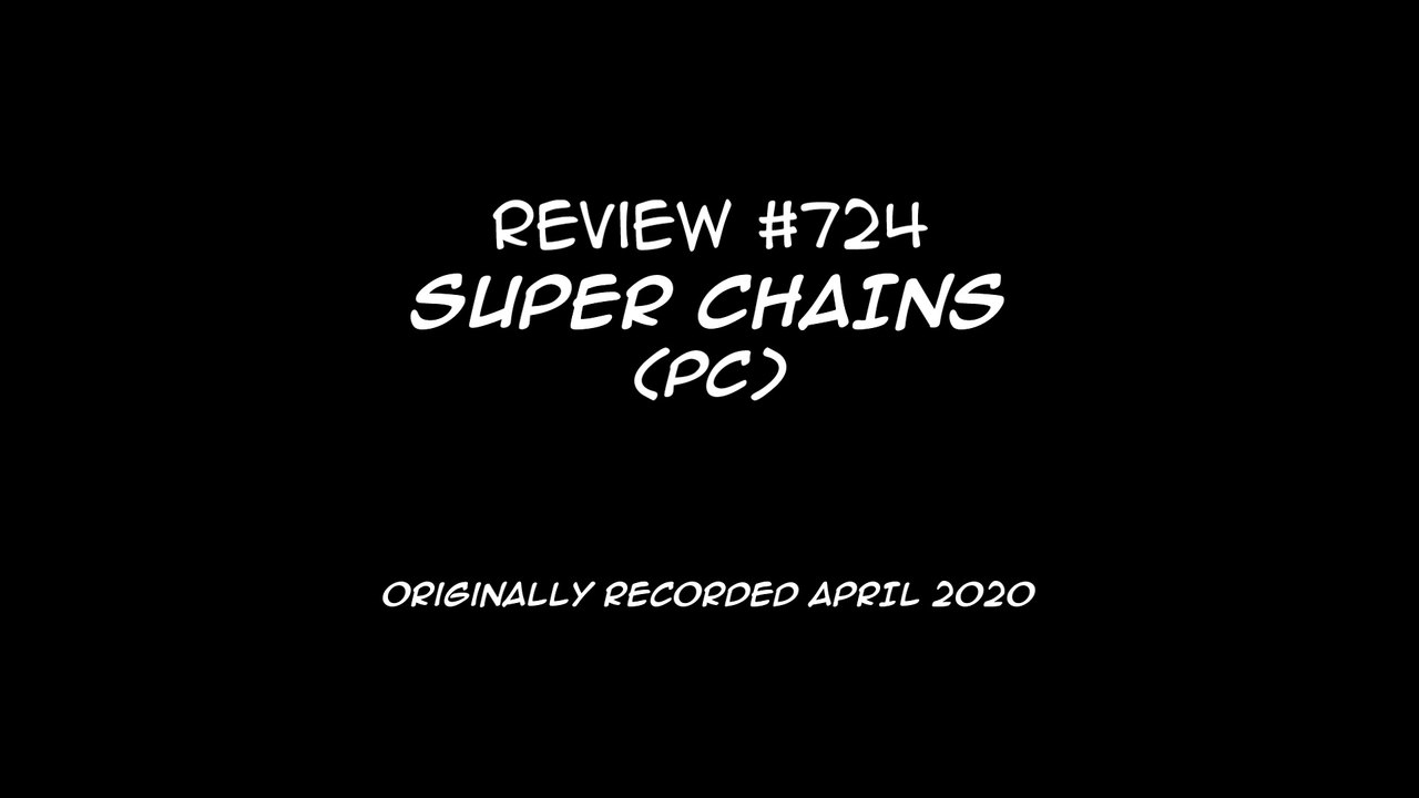 Review 724 Super Chains (PC) video Dailymotion