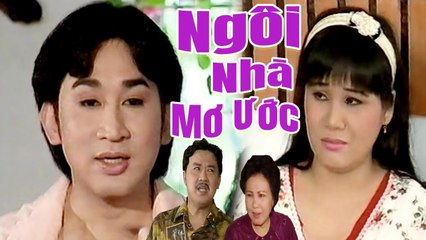 Cải Lương Xưa  Ngôi Nhà Mơ Ước - Kim Tử Long Tài Linh  cải lương xã hội hay nhất