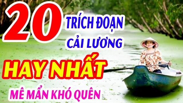Những Trích Đoạn Cải Lương Xưa,Tân Cổ Hơi Dài,Vọng Cổ Hay Nhất của Nhiều Nghệ Sĩ P1