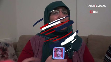 Bir annenin feryadı: Ölmeden oğlumu görmek istiyorum