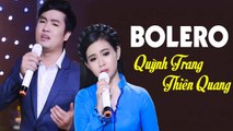 Song Ca Quỳnh Trang Thiên Quang Mới Đét 2020 - Siêu Phẩm Bolero Hay Nhất 2020