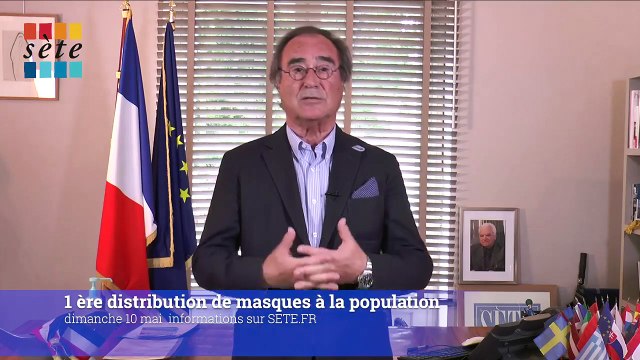 SETE - Intervention du maire au sujet des masques, fonds d’aide sociale aux familles, aux commerçants, aux artistes, réouverture progressive des écoles