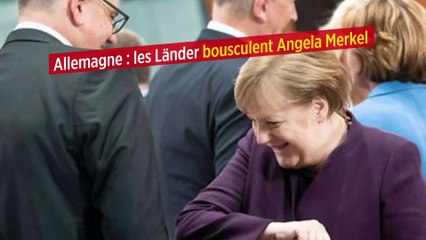 Allemagne : les Länder bousculent Angela Merkel