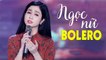 "Ngọc Nữ Bolero" PHƯƠNG ANH - Tuyệt Phẩm Nhạc Trữ Tình Bolero Nghe Là Nghiện