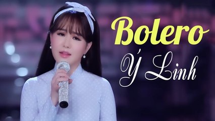 "Búp Bê Bolero" Ý LINH - Tuyệt Phẩm Bolero Gây Nghiện Hay Nhất 2020