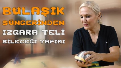 HandCraft TV Bulaşık Süngerinden Izgara Teli Yapımı