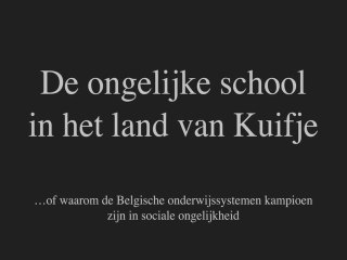 OVDS : de ongelijke school in het land van Kuifje.