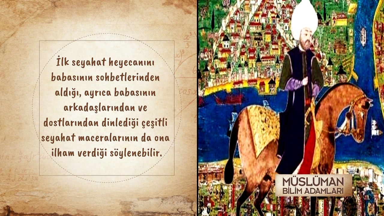 Müslüman Bilim Adamları – Evliya Çelebi