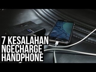 7 Kesalahan saat Ngecharge HP, Awas Rusak!