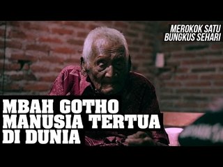 Mbah Gotho: Sang perokok berat yang ingin mati