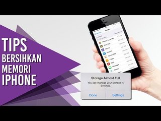 Cara Mudah Bersihkan Memori iPhone Yang Hampir Penuh